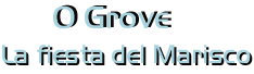 Fiesta del Marisco en O Grove