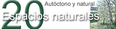 20 Espacios Naturales de Espa�a y Portugal