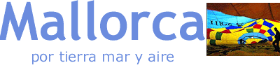 Mallorca, por tierra, mar y aire